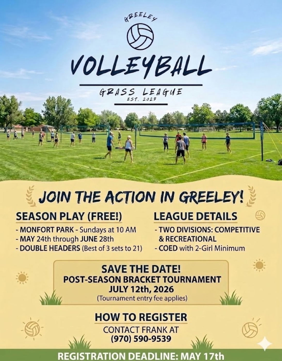 Greeley Volleyball Grass League flyer — free season play Sundays at 10 AM, Monfort Park, May 24 through June 28. Two divisions, competitive and recreational, co-ed with 2-girl minimum. Post-season bracket tournament July 12, 2026. Contact Frank at (970) 590-9539.